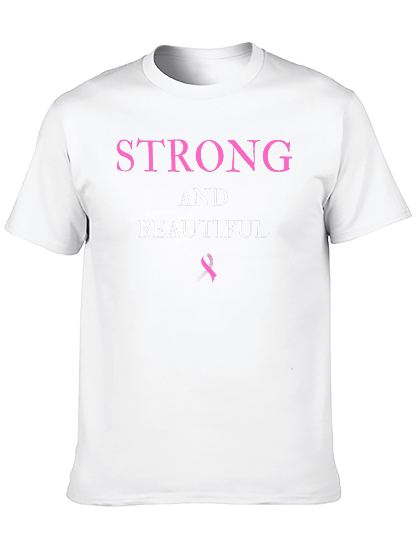 Strong & Beautiful Breast Cancer Awareness T-Shirt