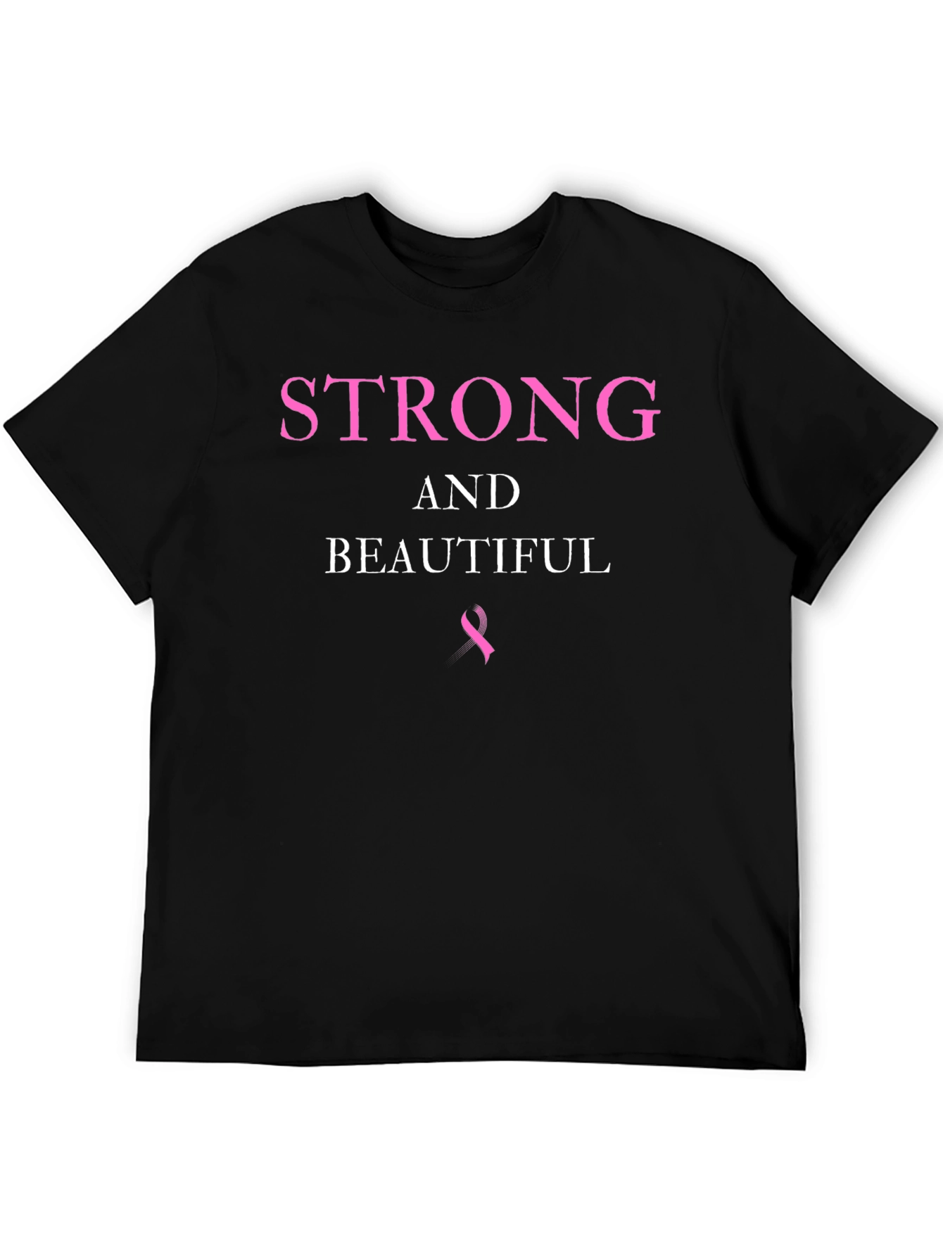 Strong & Beautiful Breast Cancer Awareness T-Shirt