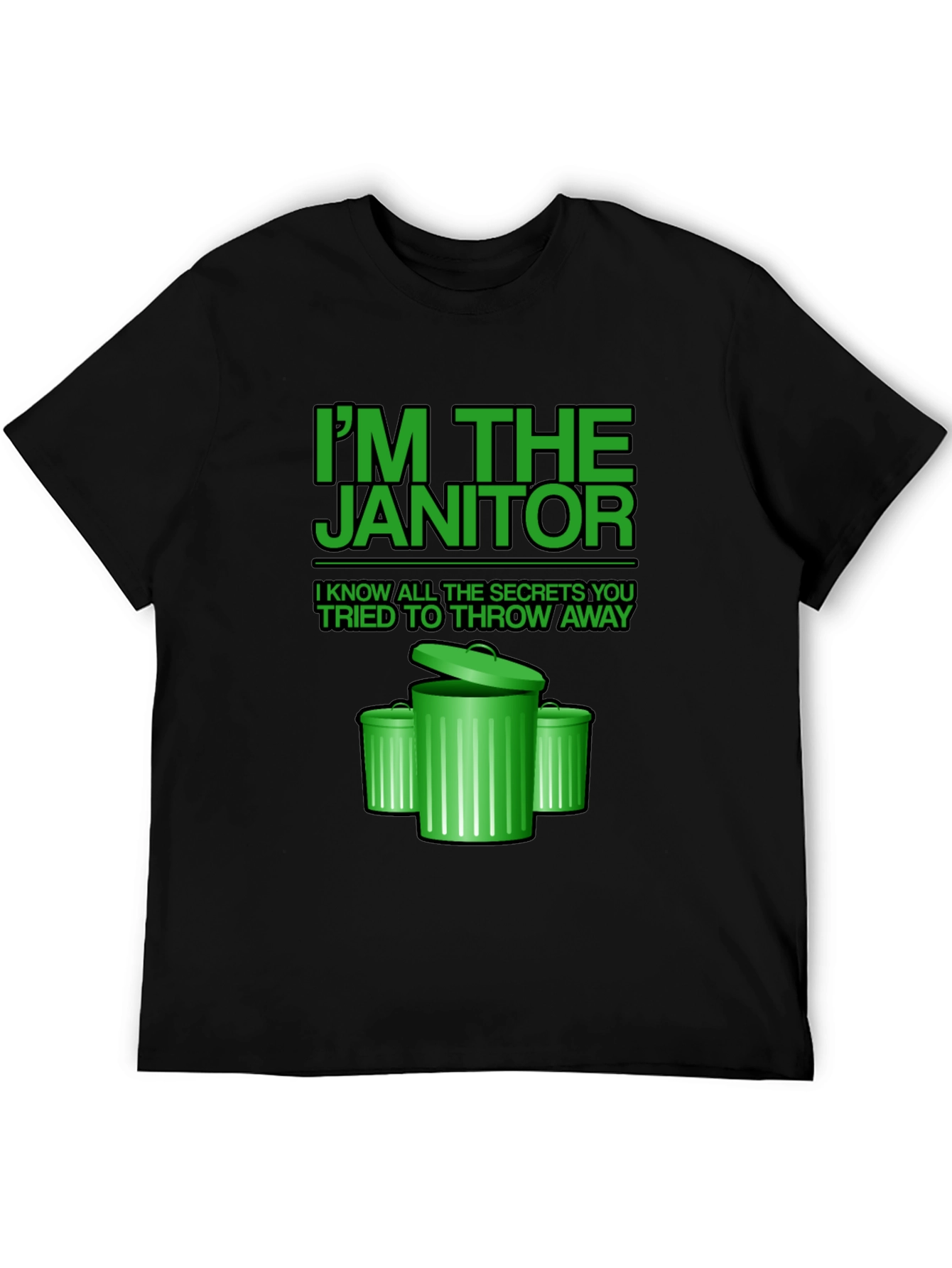 Janitor Secrets T-Shirt