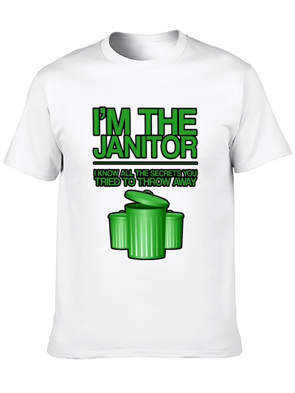 Janitor Secrets T-Shirt