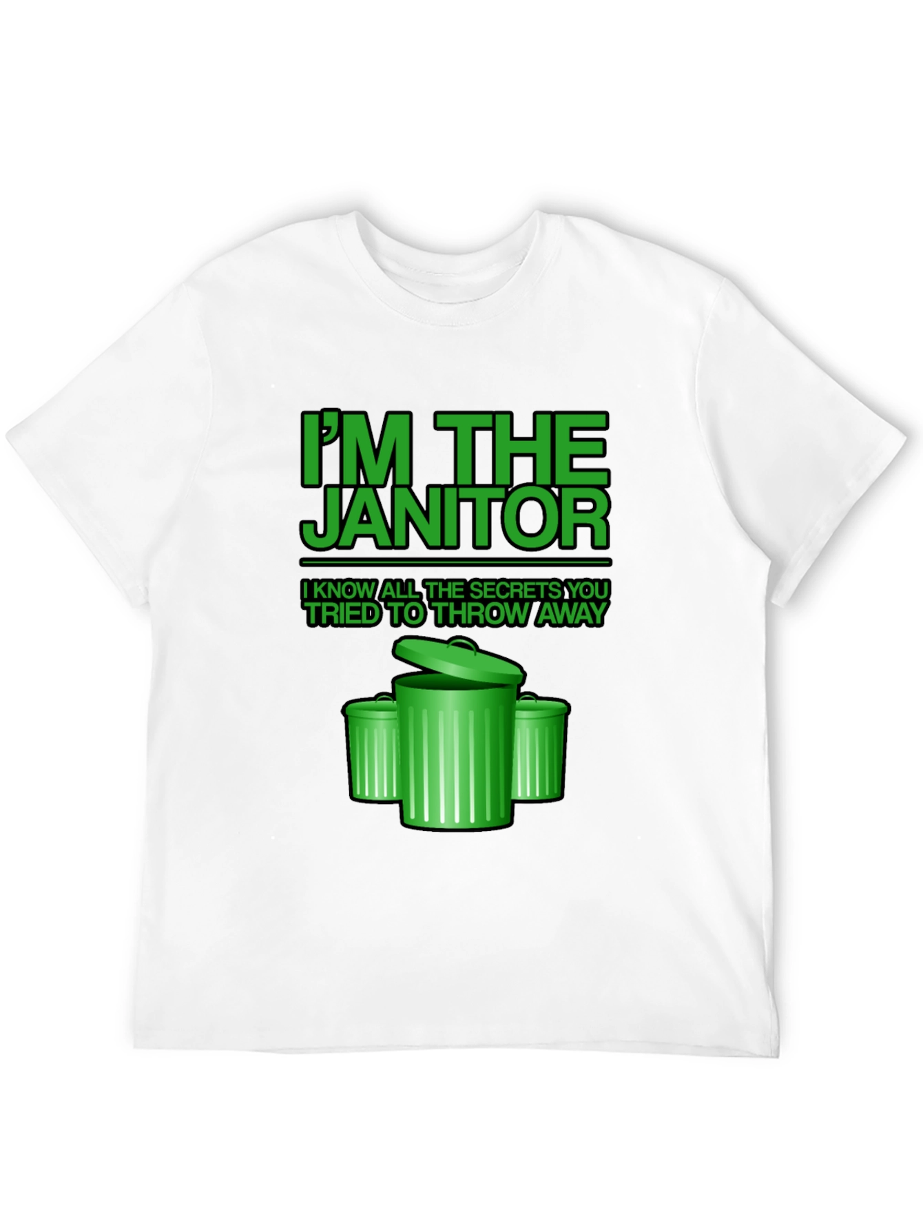 Janitor Secrets T-Shirt