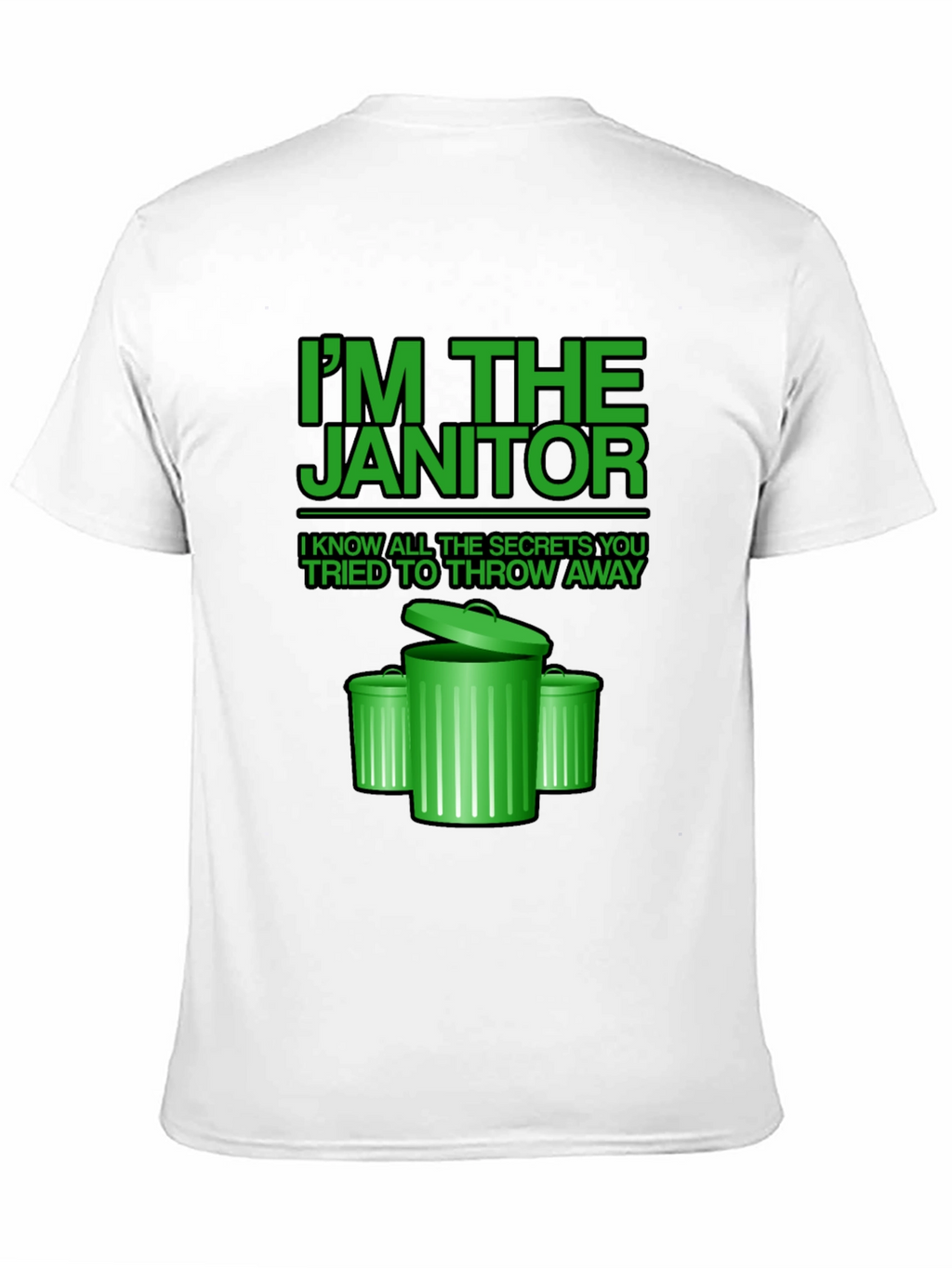 Janitor Secrets T-Shirt