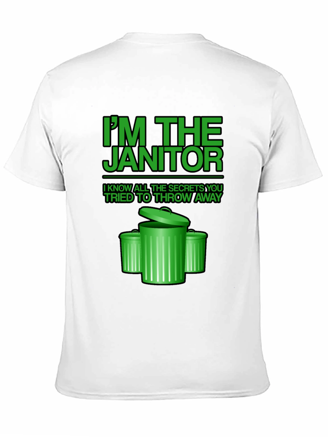 Janitor Secrets T-Shirt