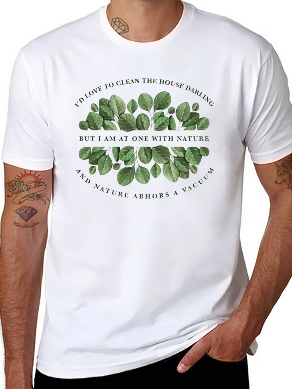 Nature Lover T-Shirt - Id Love to Clean!