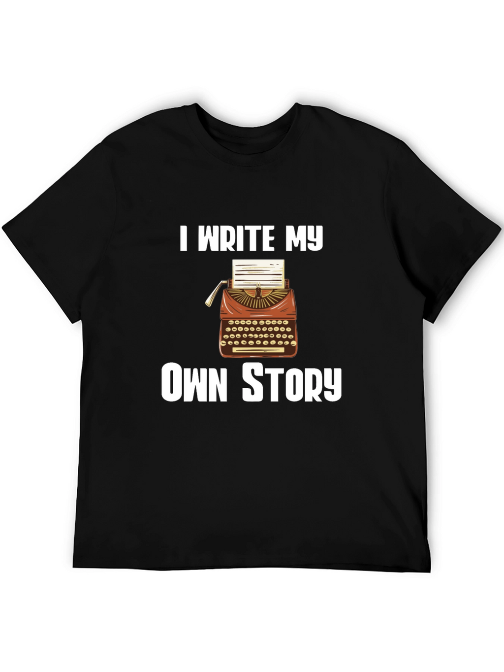 I Write My Own Story T-Shirt