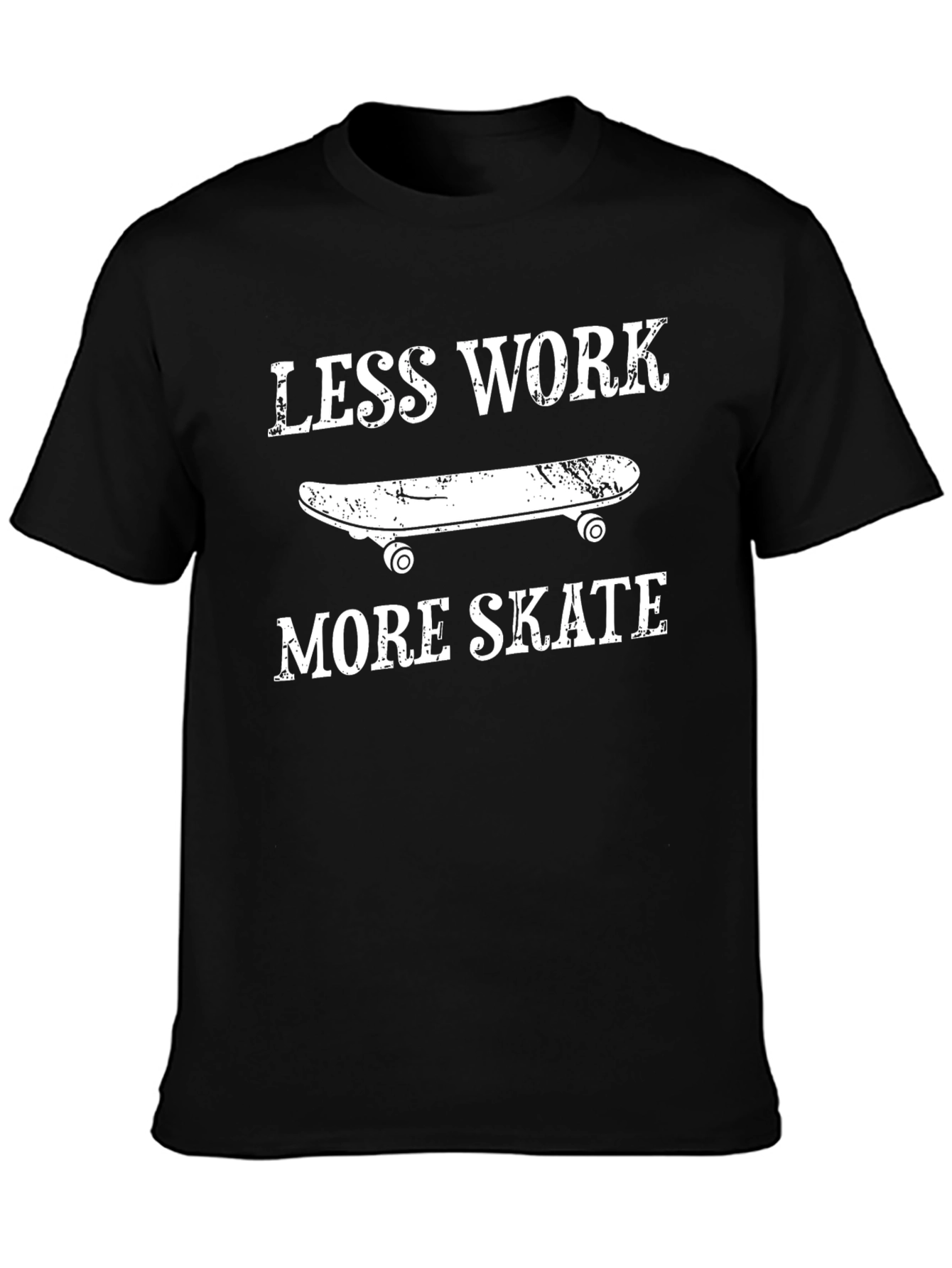 Less Work More Skate Graphic T-Shirt
