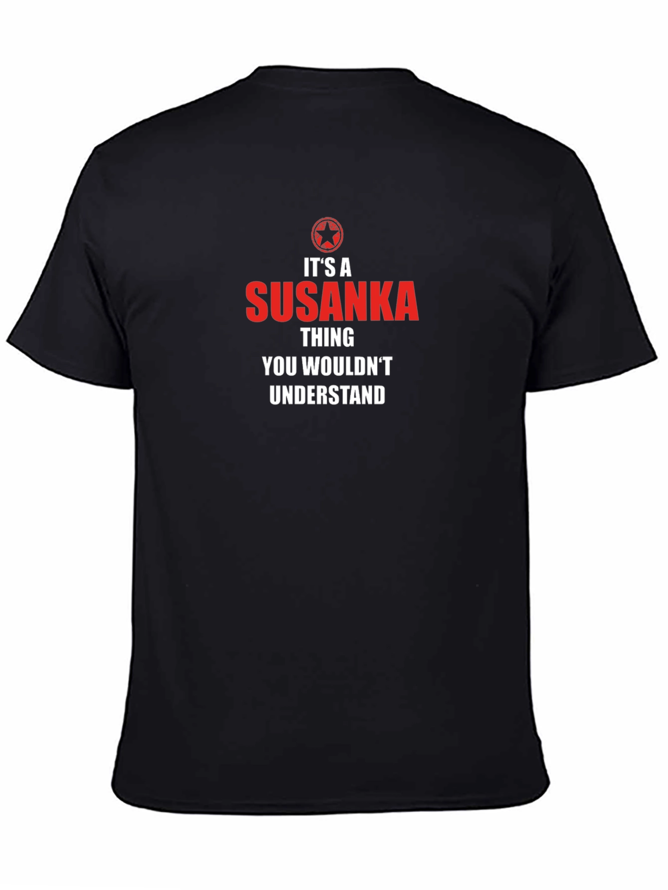 Its a Susanka Thing Graphic T-Shirt