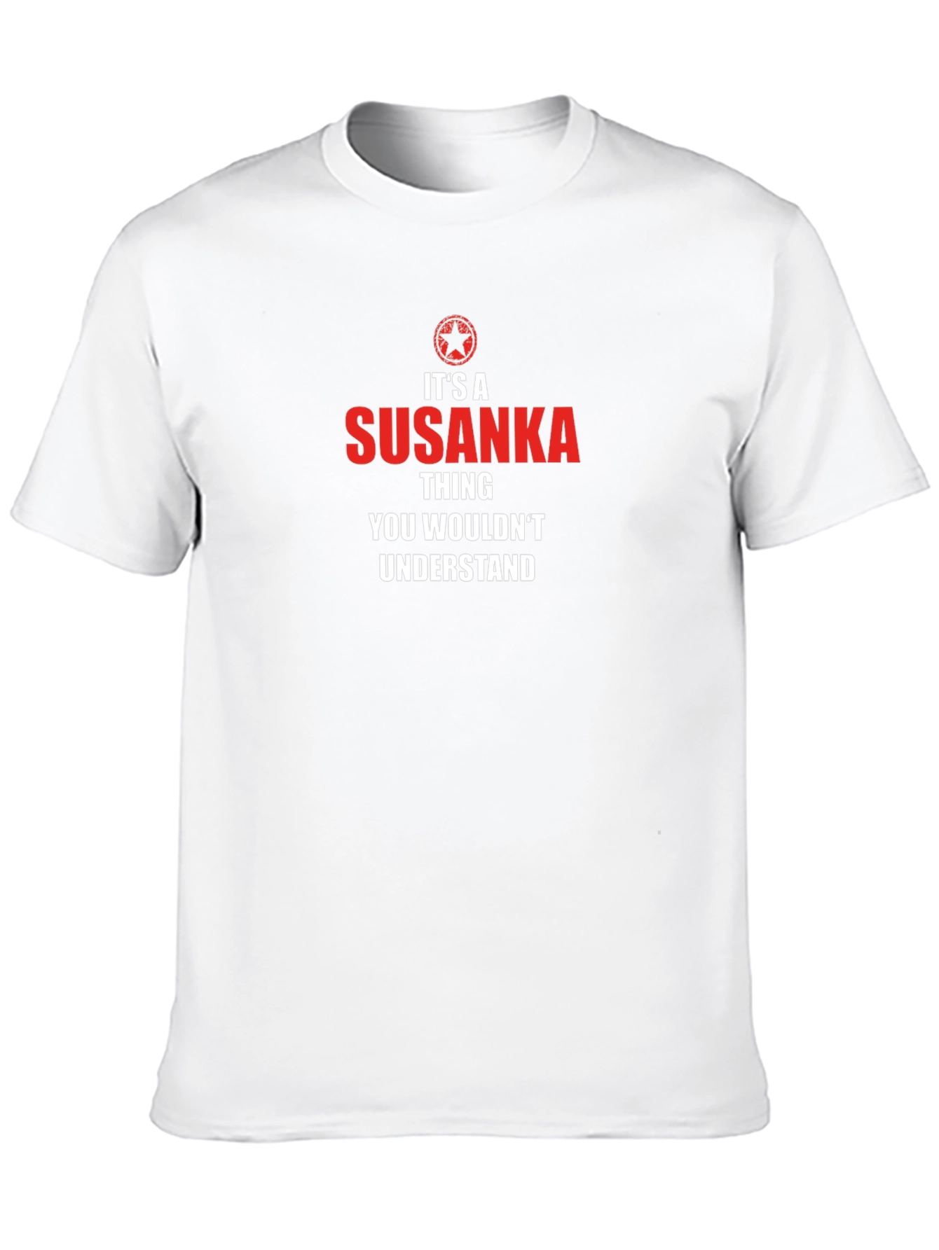 Its a Susanka Thing Graphic T-Shirt