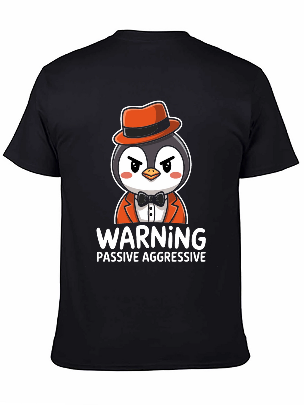 Warning Passive Aggressive Penguin T-Shirt