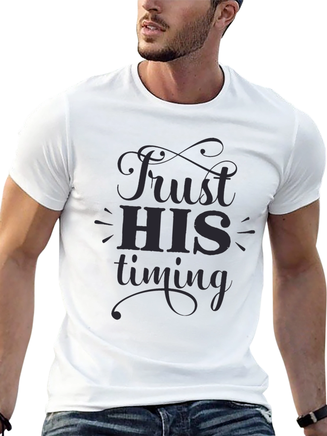 Trust HIS Timing Graphic T-Shirt - Soft Cotton Blend