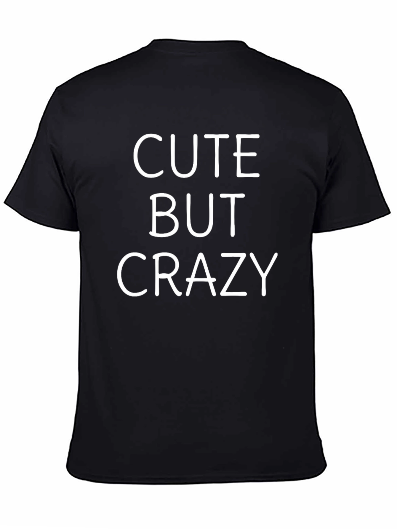 Cute But Crazy Graphic Tee