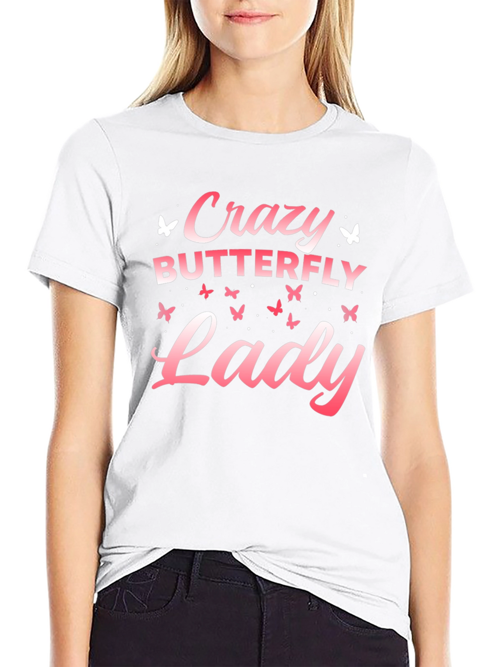 Crazy Butterfly Lady T-Shirt - Soft Cotton Tee