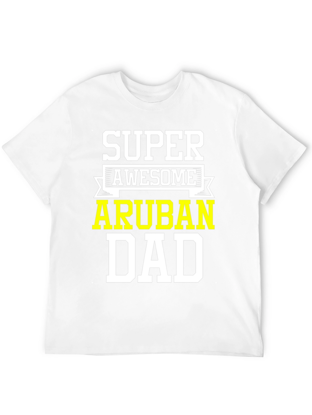 Super Awesome Aruban Dad T-Shirt