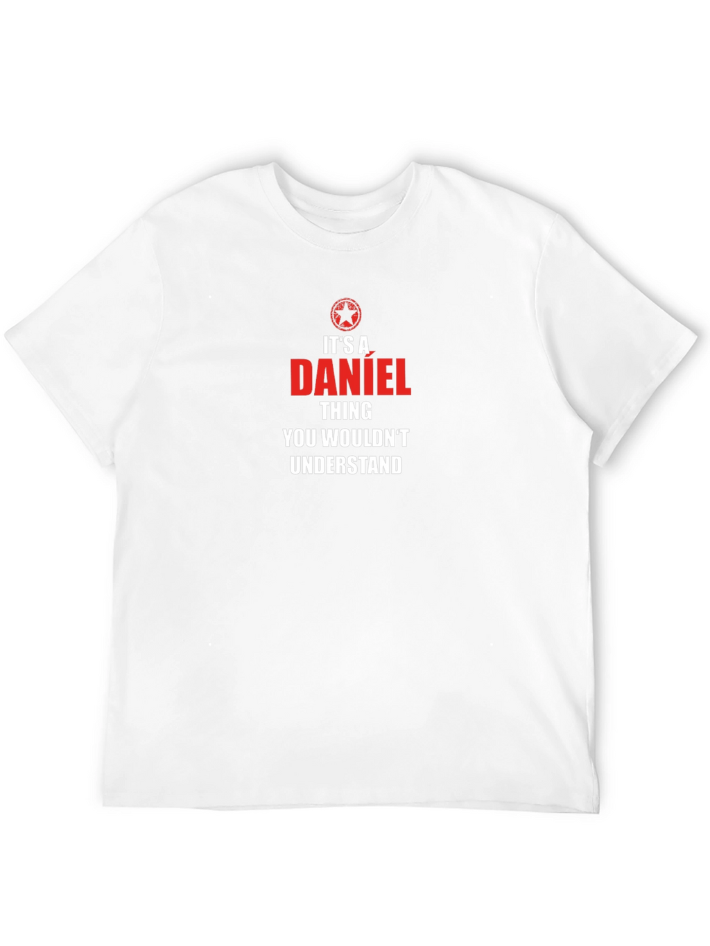 Its a Daniel Thing T-Shirt