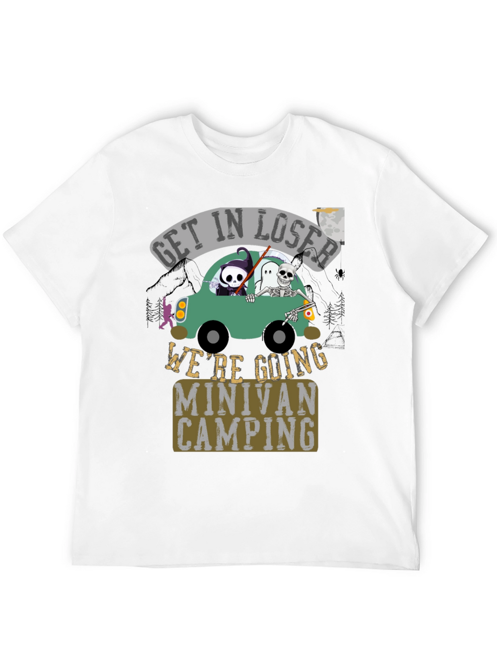 Get In Loser Minivan Camping Tee