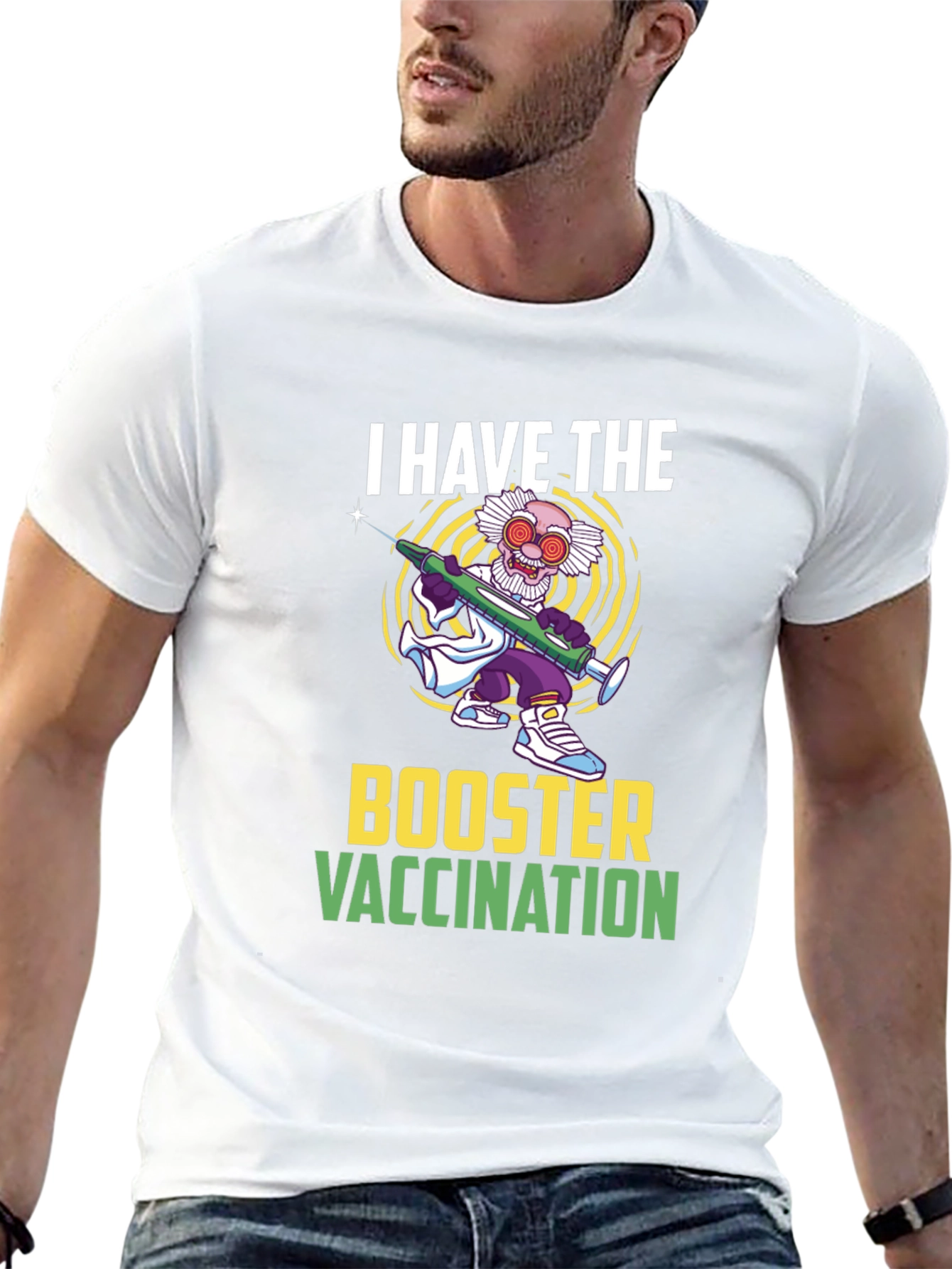 I Have The Booster Vaccination T-Shirt