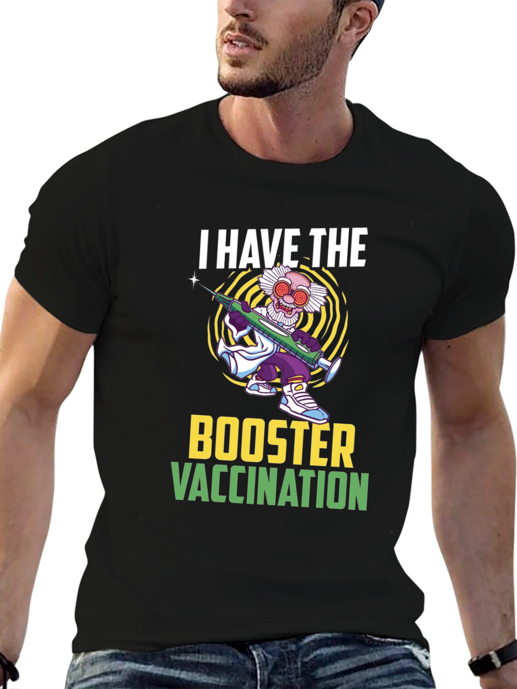 I Have The Booster Vaccination T-Shirt