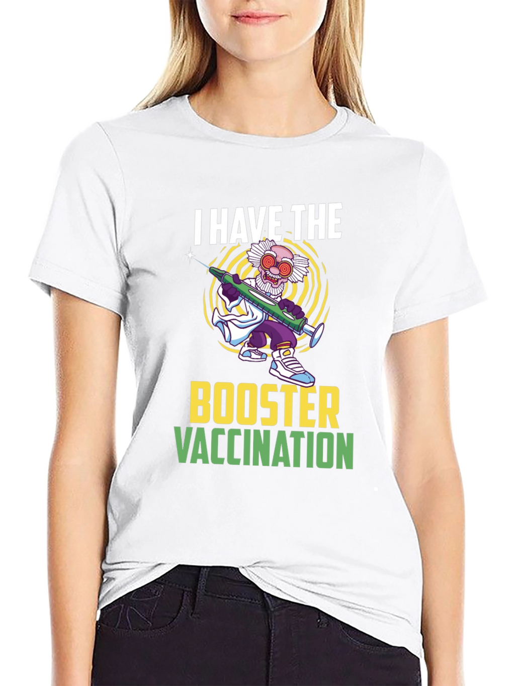 I Have The Booster Vaccination T-Shirt