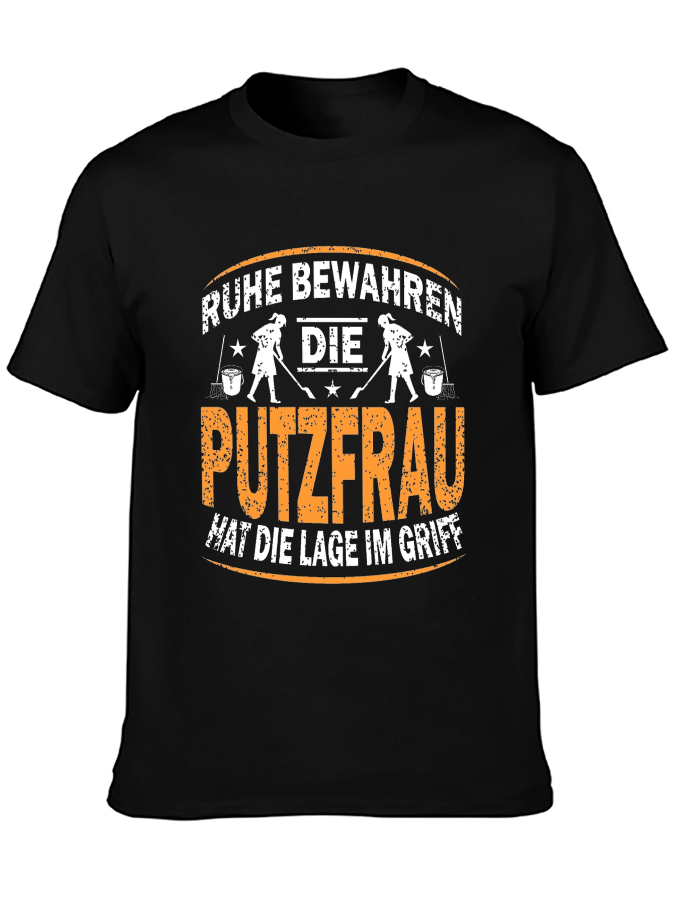 Ruhe Bewahren T-Shirt - Cleaning Lady Design