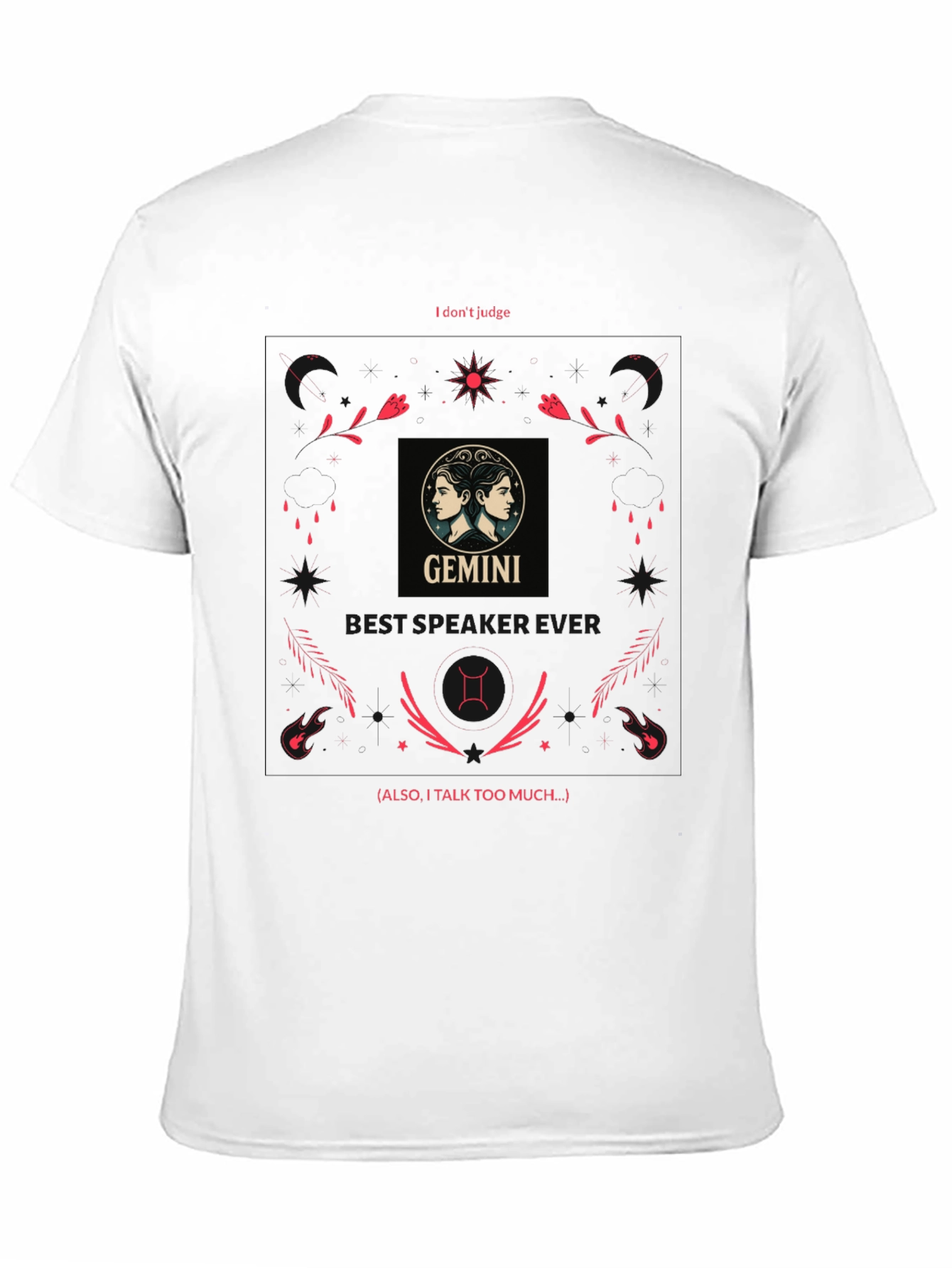 Gemini Zodiac T-Shirt - I Dont Judge Tee