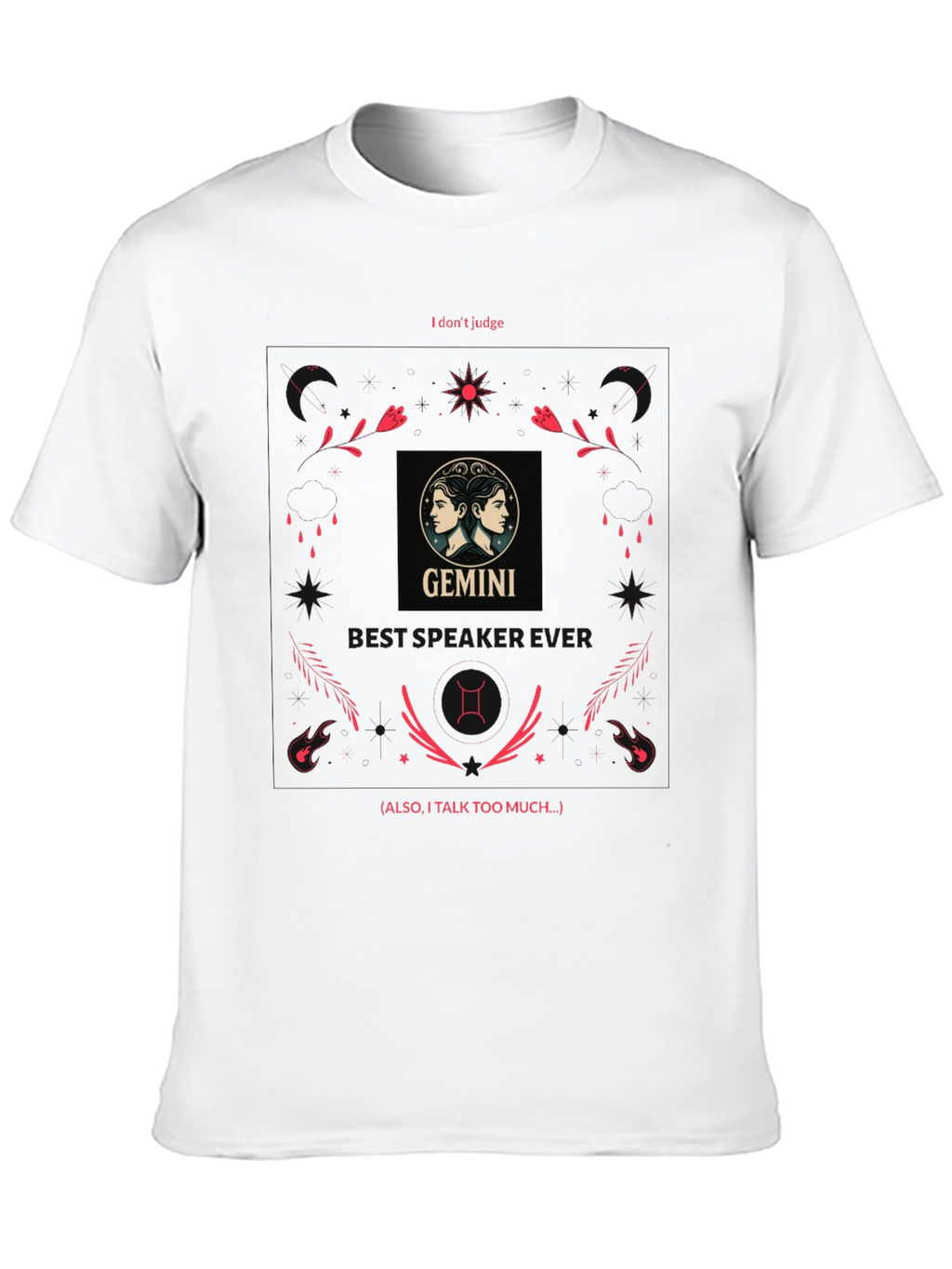 Gemini Zodiac T-Shirt - I Dont Judge Tee