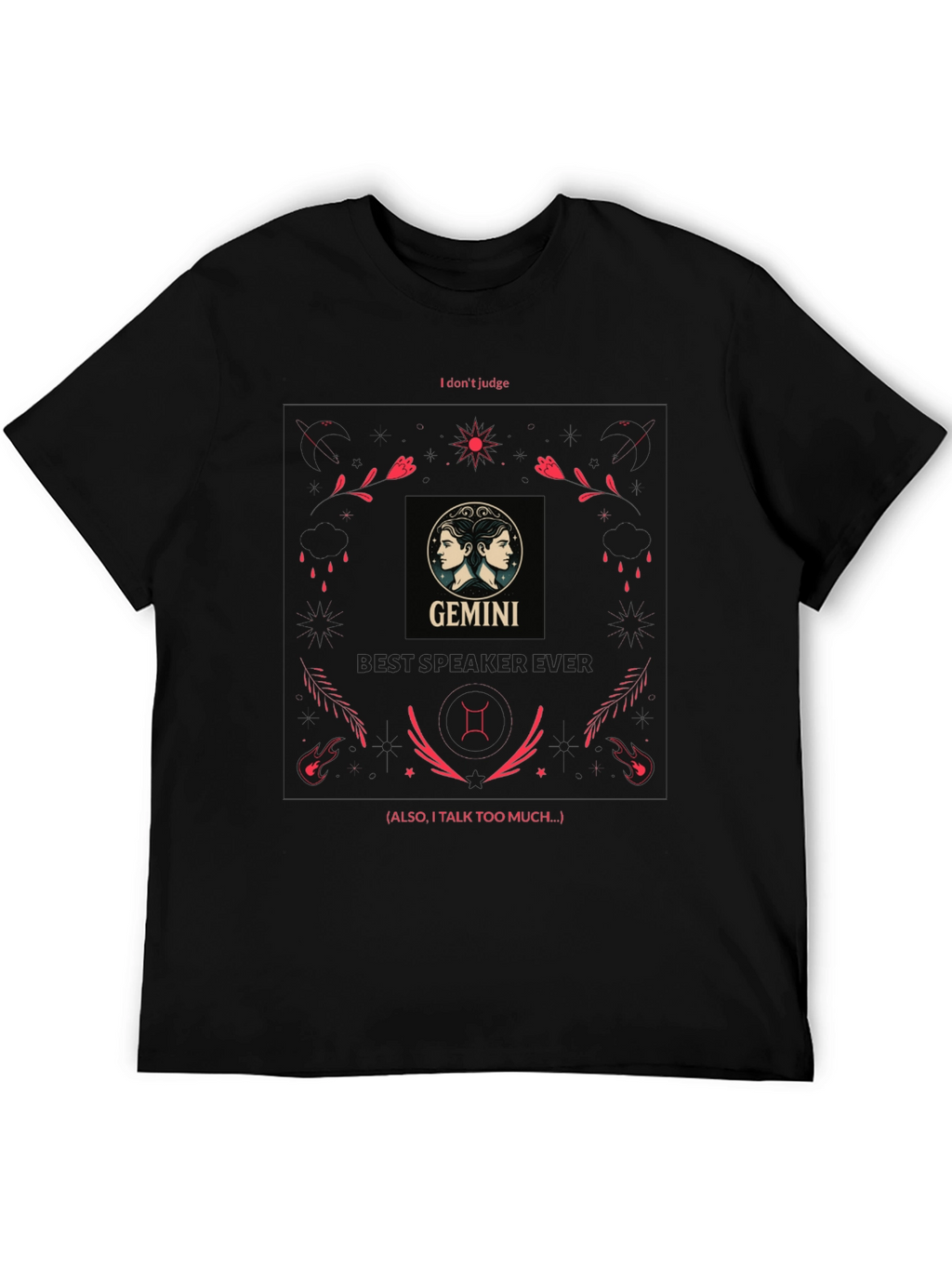 Gemini Zodiac T-Shirt - I Dont Judge Tee