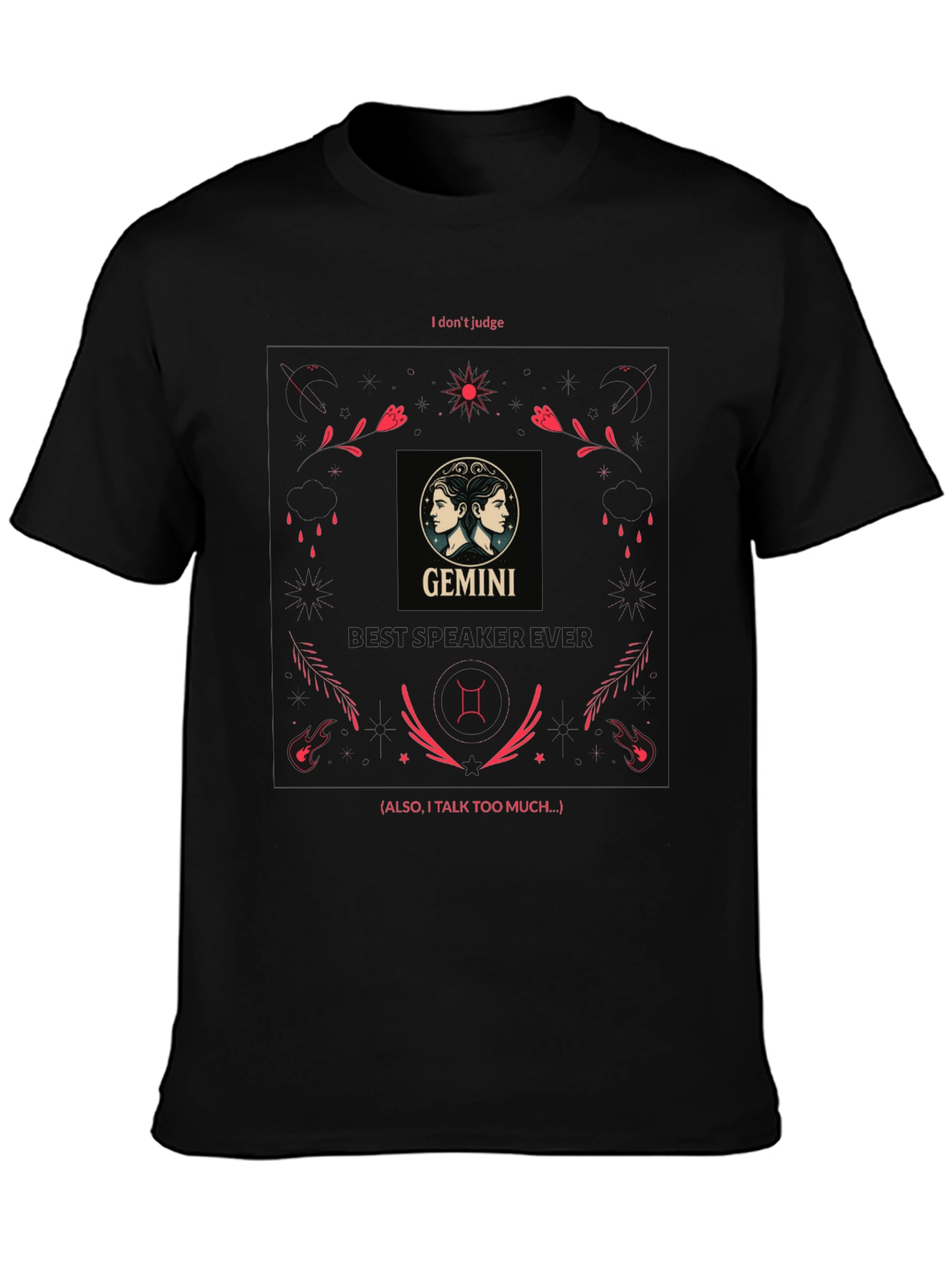Gemini Zodiac T-Shirt - I Dont Judge Tee