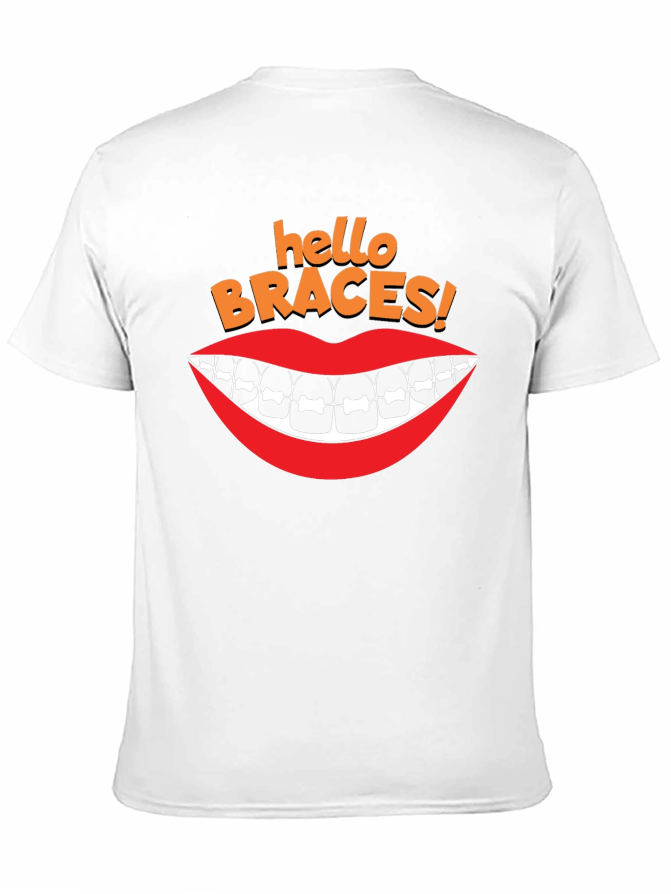 Hello Braces T-Shirt - Orthodontic Humor Tee