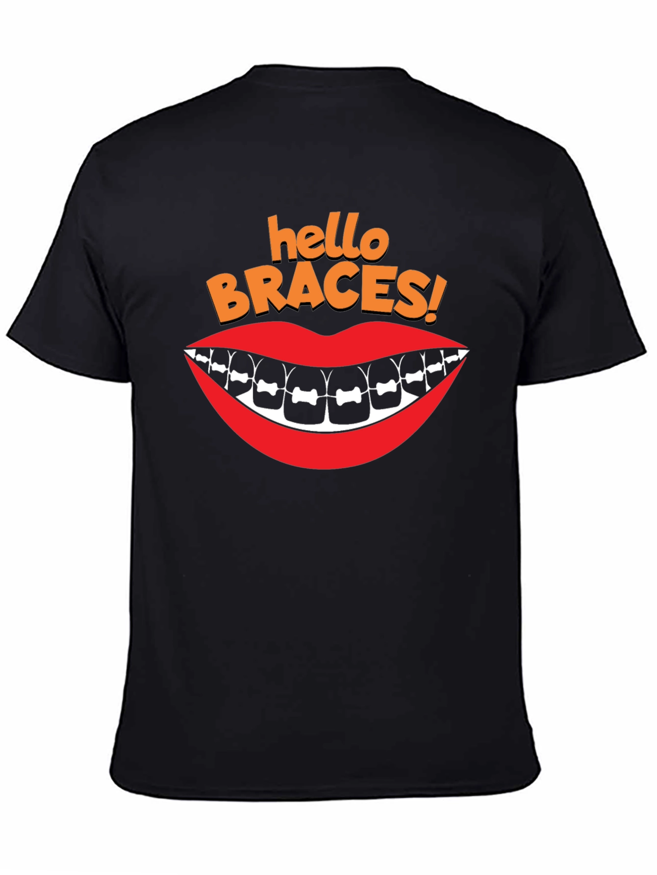 Hello Braces T-Shirt - Orthodontic Humor Tee