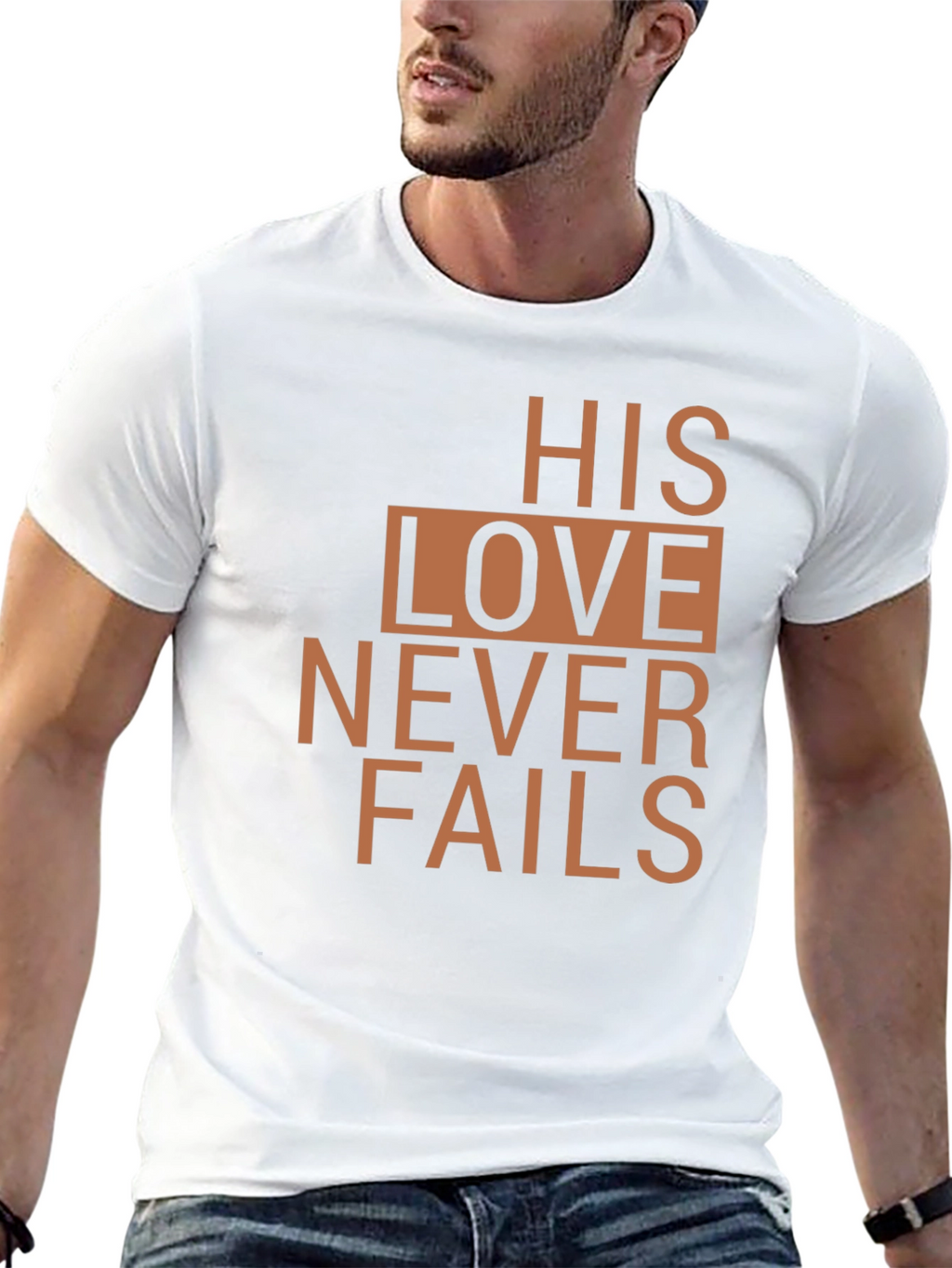 Faithful T-Shirt: His Love Never Fails - Christian Tee