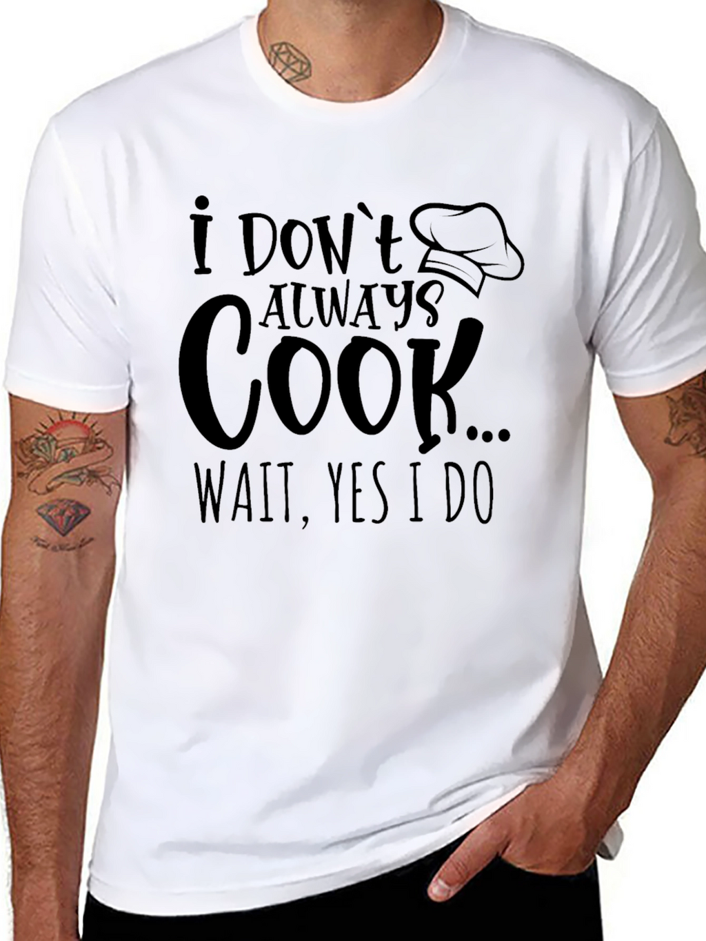 Funny Cook T-Shirt: I Dont Always Cook...