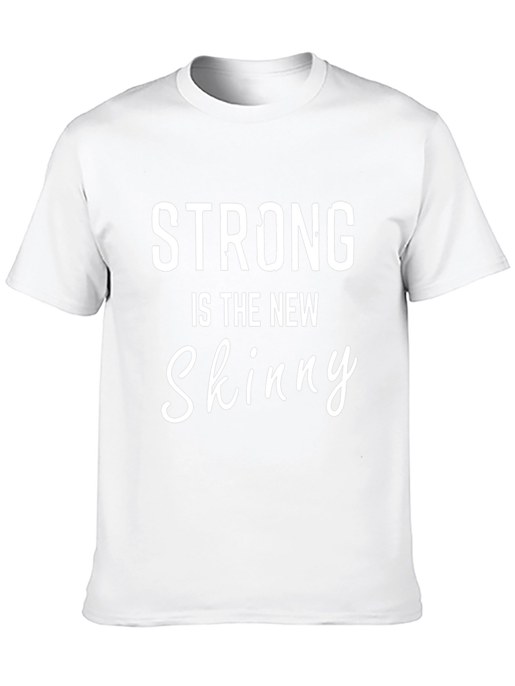 Strong is the New Skinny Black Graphic Tee