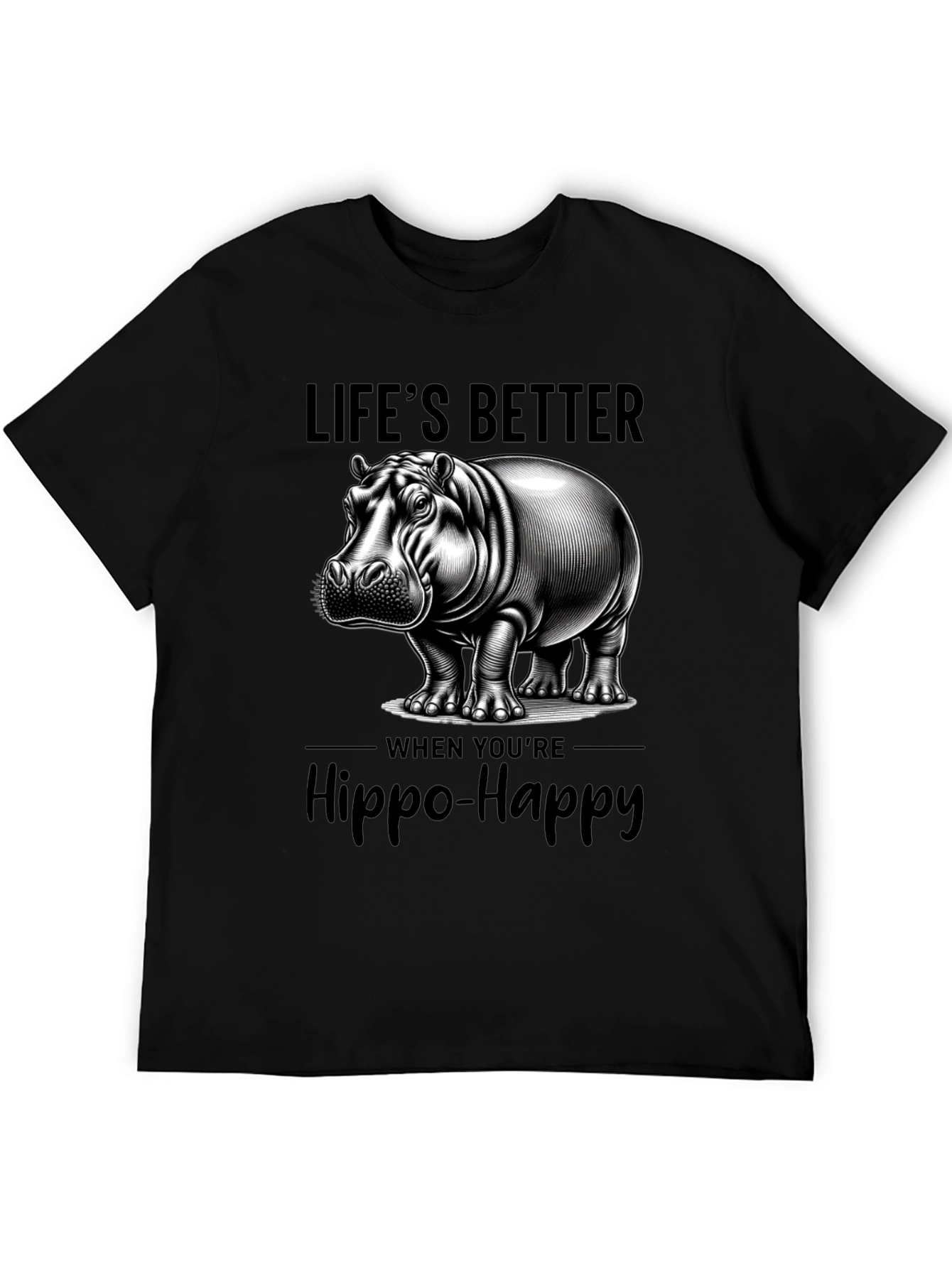 Lifes Better Hippo-Happy T-Shirt