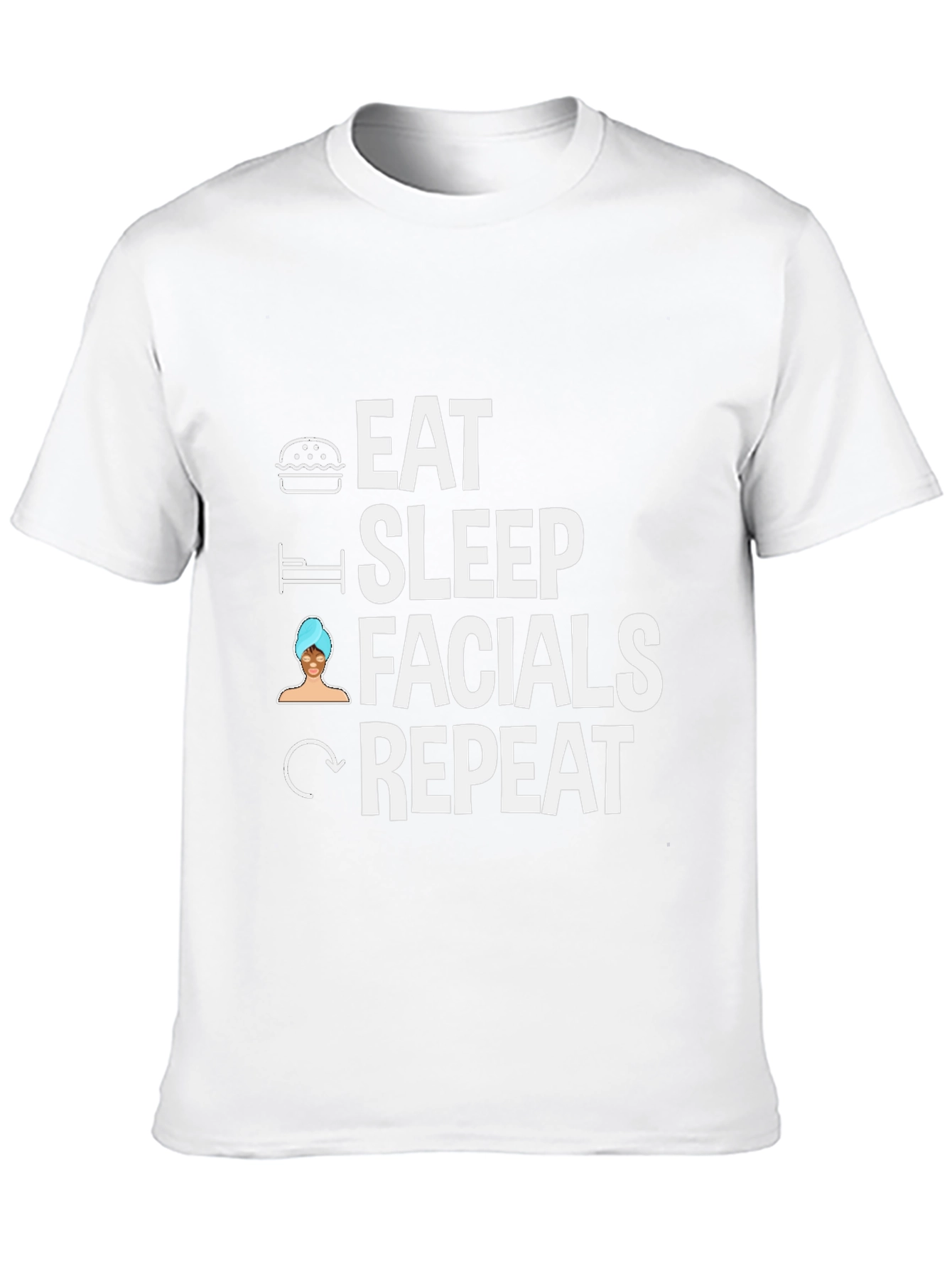 Eat Sleep Facials Repeat Black T-Shirt