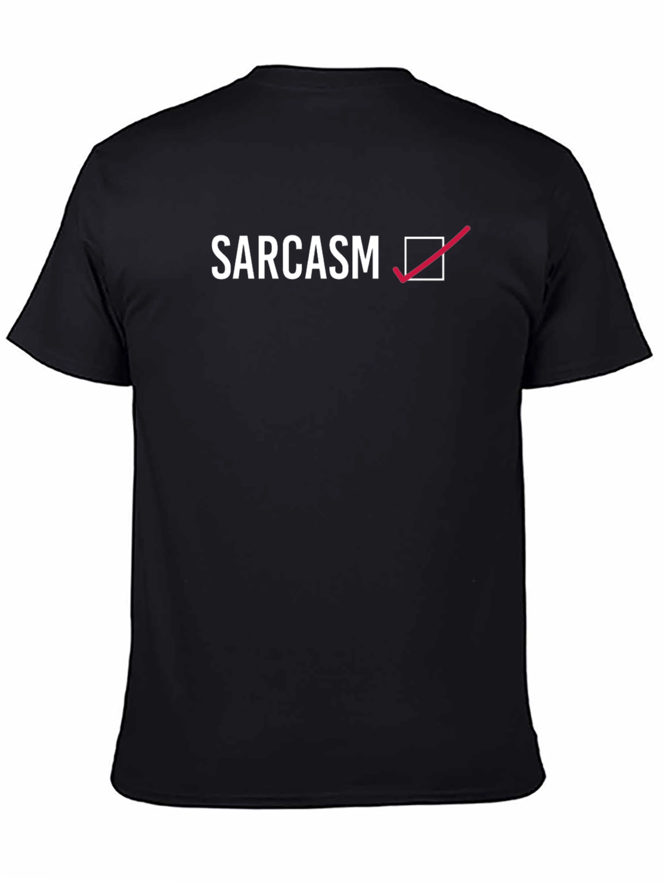Sarcasm Checked T-Shirt - Humorous Graphic Tee