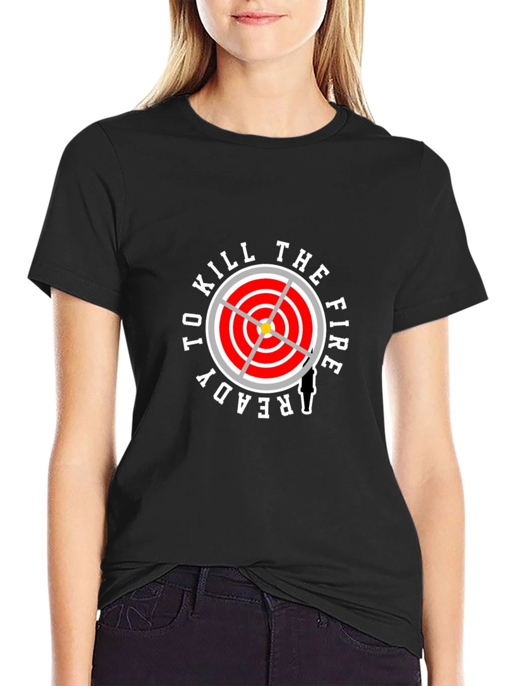 Ready To Kill The Fire T-Shirt - Firefighter