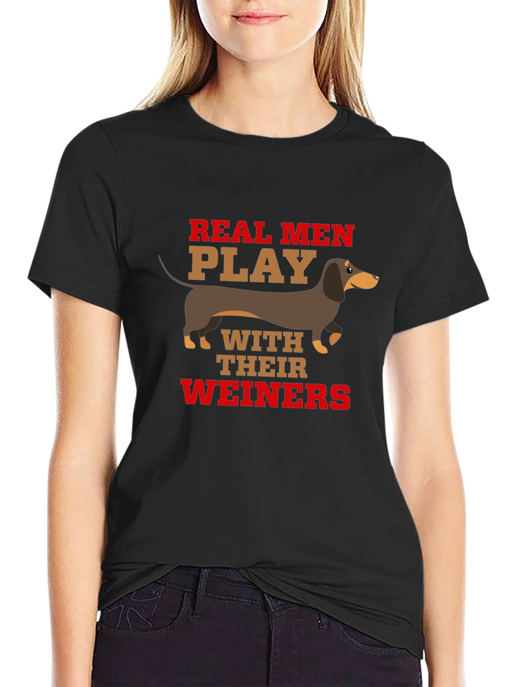 Real Men Play With Their Weiners T-Shirt