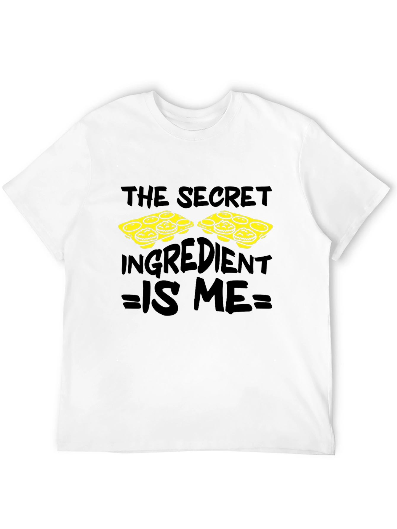 Secret Ingredient is Me Funny Baking T-Shirt