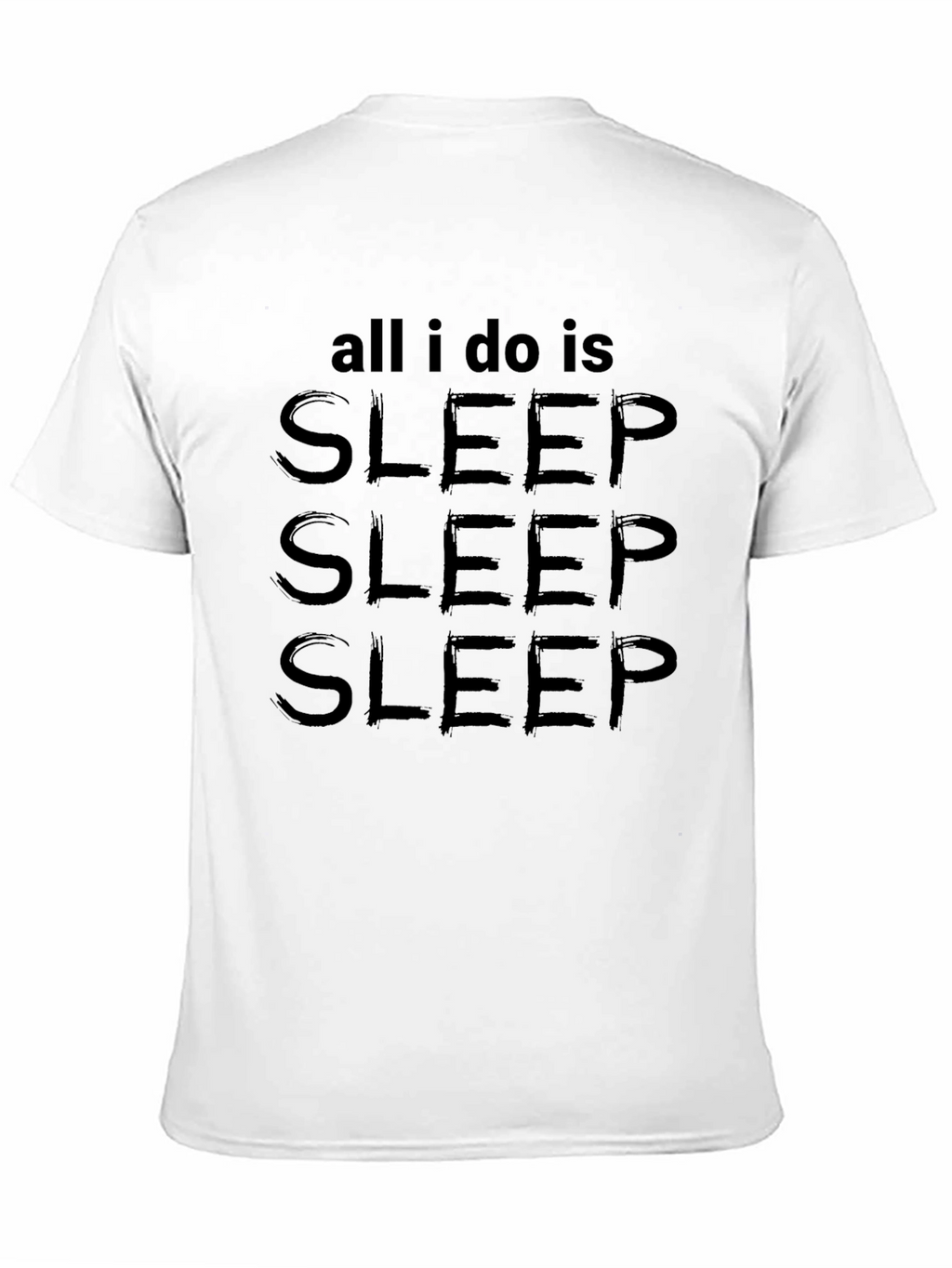 All I Do Is Sleep Mens Black T-Shirt