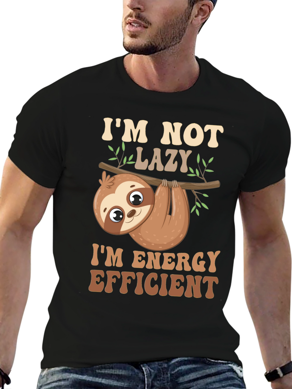 Im Not Lazy T-Shirt Energy Efficient Funny Sloth Tee