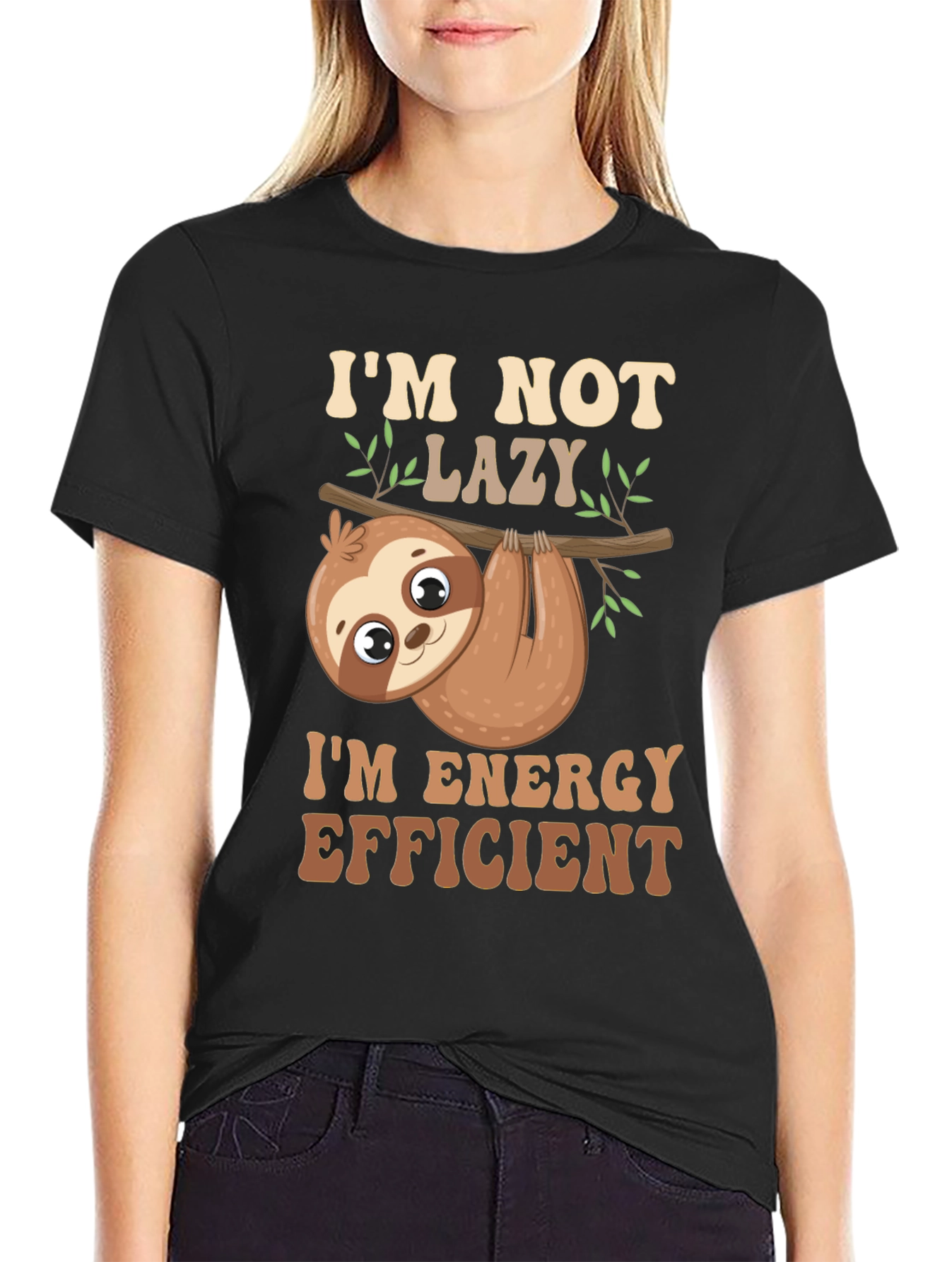 Im Not Lazy T-Shirt Energy Efficient Funny Sloth Tee