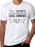 The 2000s Legal Drinking Age T-Shirt