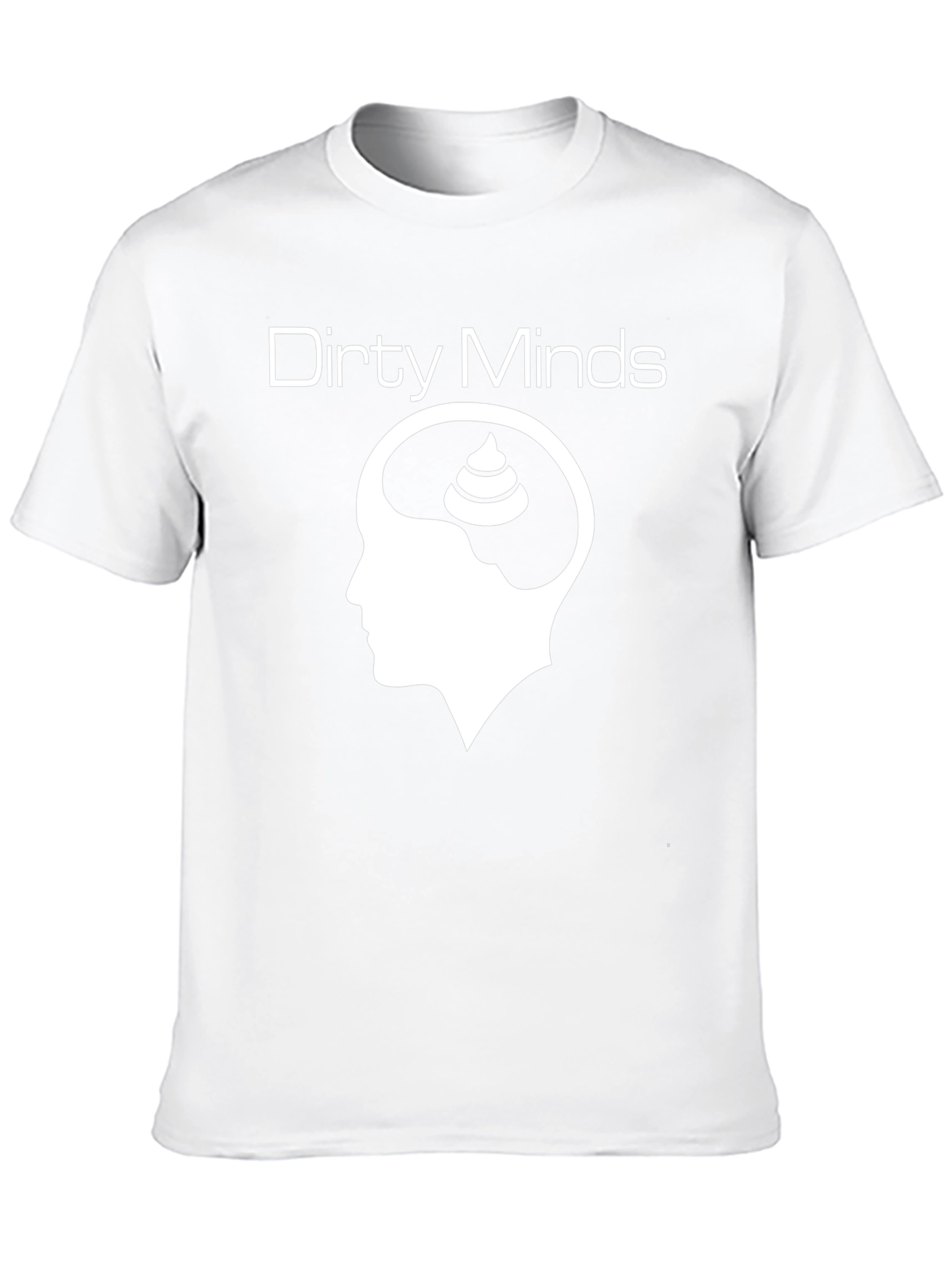 Dirty Minds Graphic Tee - Black Humor T-Shirt