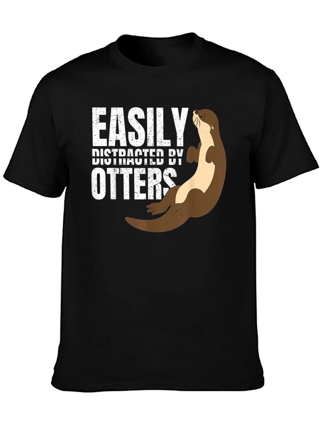 Easily Distracted By Otters Funny Graphic Tee