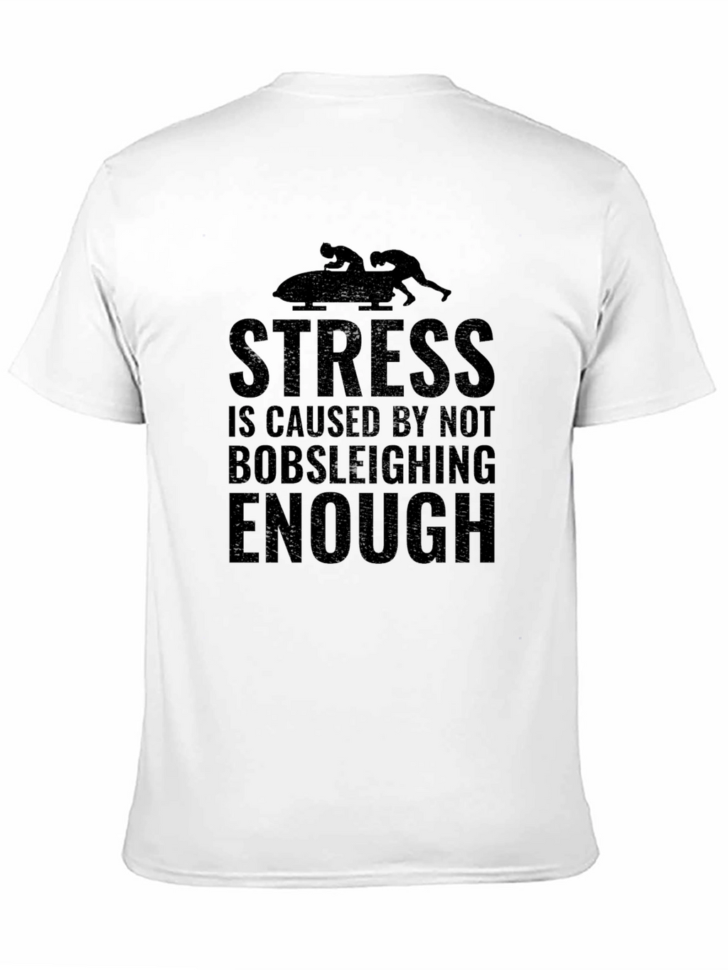 Stress Bobsleighing T-Shirt