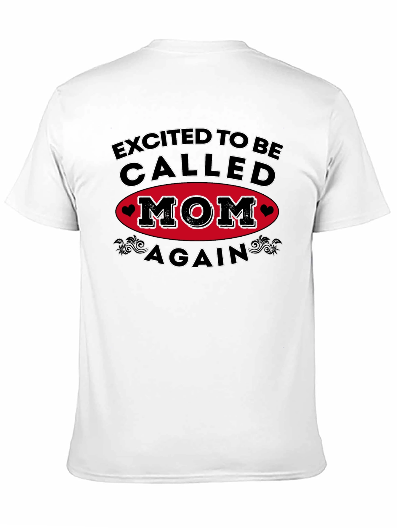 Excited To Be Called Mom Again T-Shirt