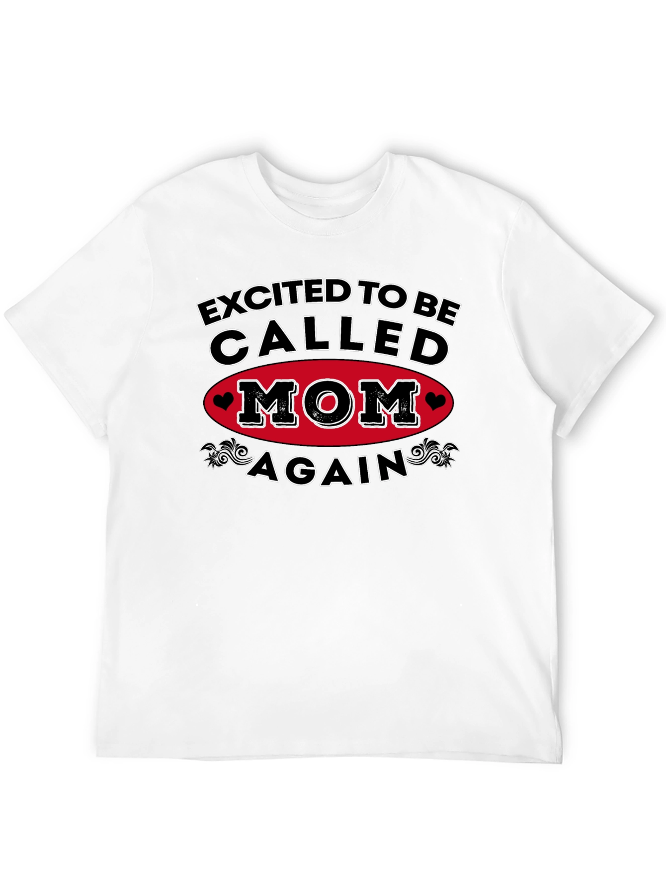 Excited To Be Called Mom Again T-Shirt