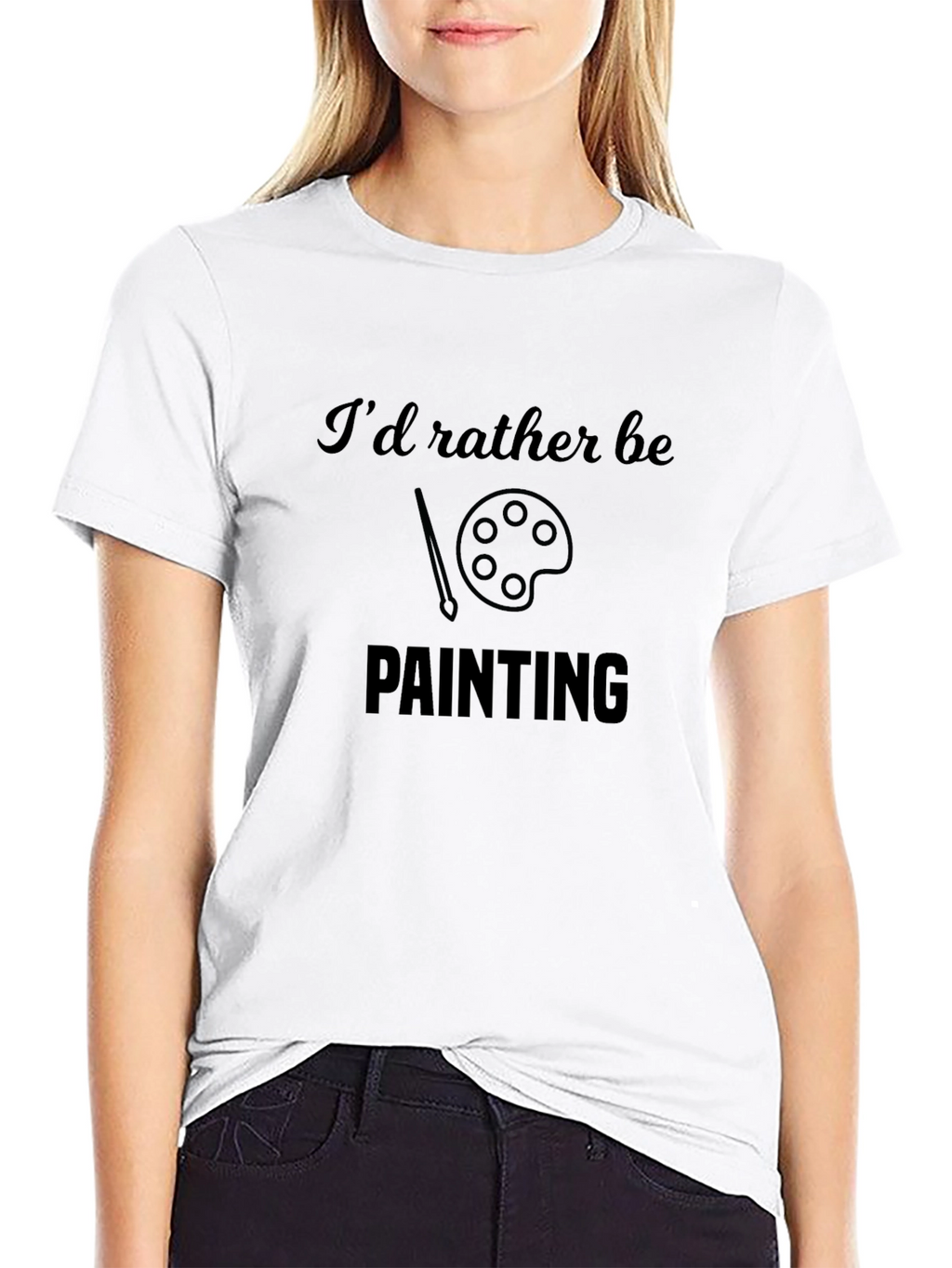 Painter T-Shirt - Id Rather Be Painting Design