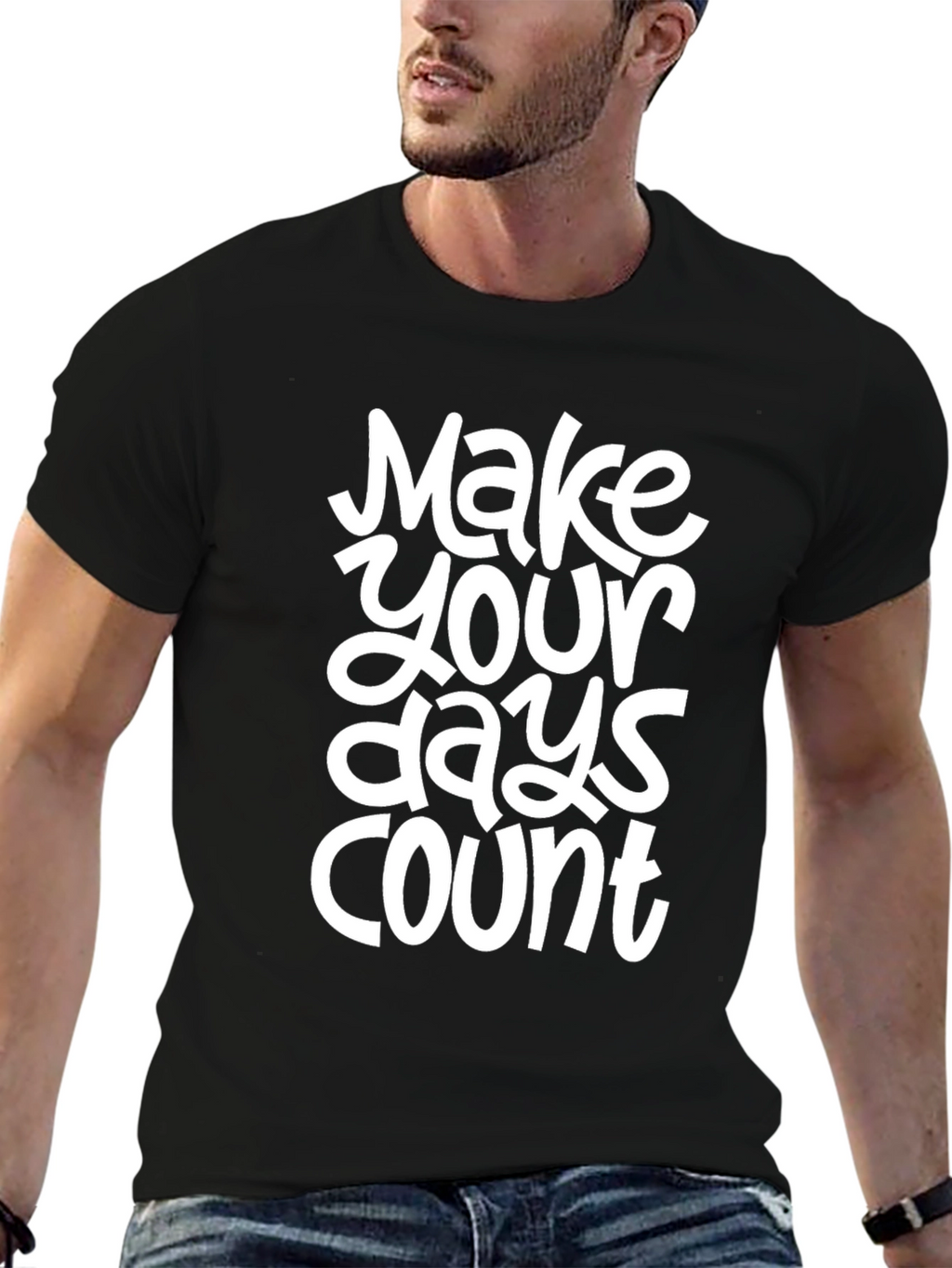 Inspirational Make Your Days Count Black T-Shirt