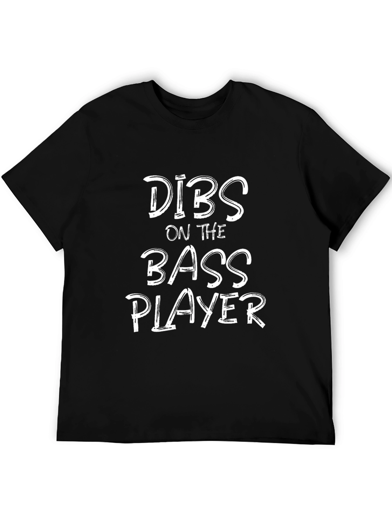 Dibs on the Bass Player Graphic T-Shirt